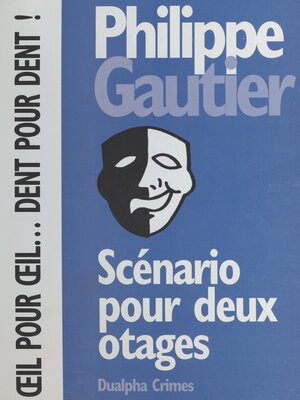 cover image of Scénario pour deux otages